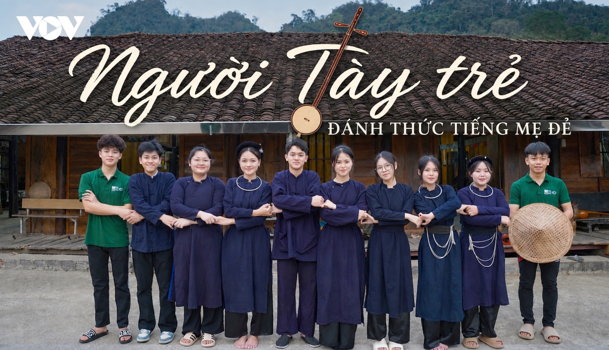 Người Tày trẻ đánh thức tiếng mẹ đẻ